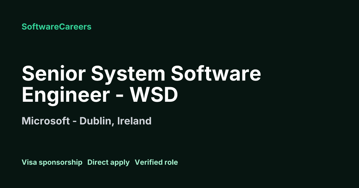 Senior System Software Engineer - WSD at Microsoft | Visa Sponsored Job ...